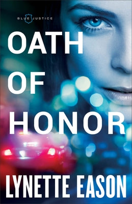Oath of Honor by Eason, Lynette