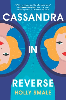 Cassandra in Reverse by Smale, Holly