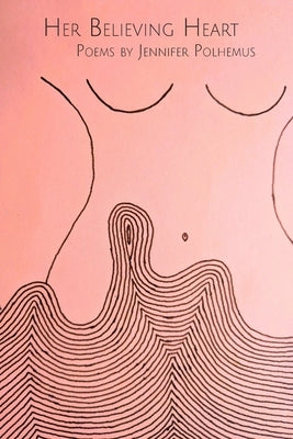 Her Believing Heart by Polhemus, Jennifer