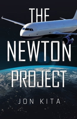 The Newton Project by Kita, Jon