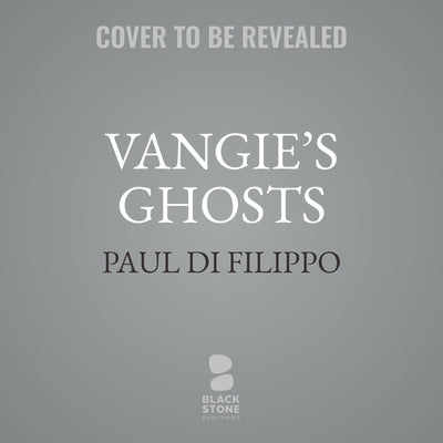 Vangie's Ghosts by Di Filippo, Paul
