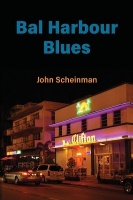 Bal Harbour Blues by Scheinman, John