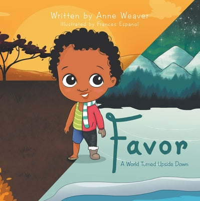 Favor: A World Turned Upside Down by Anne Weaver