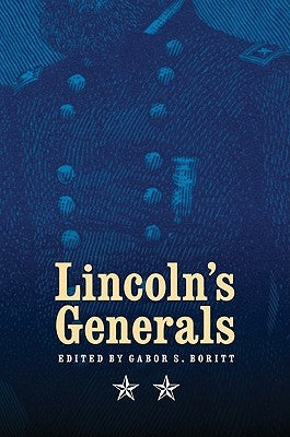 Lincoln's Generals by Boritt, G. S.