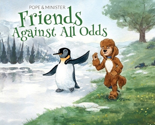 Pope & Minister: Friends Against All Odds by Thibodeaux, Marguerite