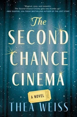 The Second Chance Cinema by Weiss, Thea