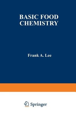 Basic Food Chemistry by Lee, Frank