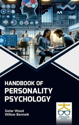 Handbook of Personality Psychology by Wood, Gelar