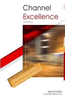Channel Excellence by Schultze, Axel