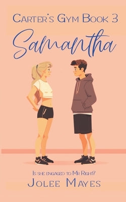 Samantha by Mayes, Jolee