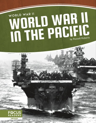 World War II in the Pacific by Roberts, Russell