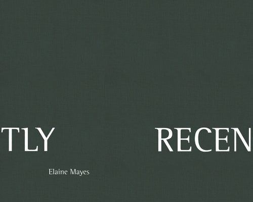 Recently by Mayes, Elaine