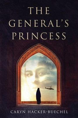 The General's Princess by Hacker-Buechel, Caryn