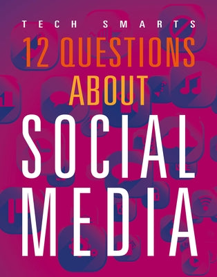 12 Questions about Social Media by Ventura, Marne