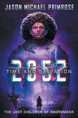 205z: Time and Salvation by Primrose, Jason Michael