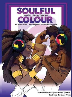 Soulful Colour-Mindset-Money-Matters: Mindset-Money-Matters by Jackson, Sophia