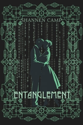 Entanglement by Camp, Shannen