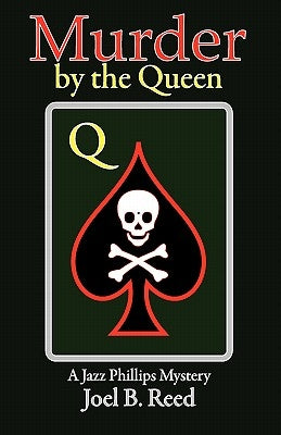 Murder by the Queen by Reed, Joel B.