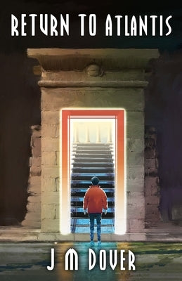 Return to Atlantis by Dover, J. M.