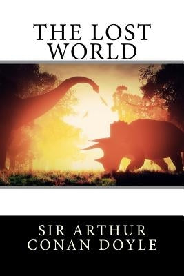 The Lost World by Doyle, Arthur Conan
