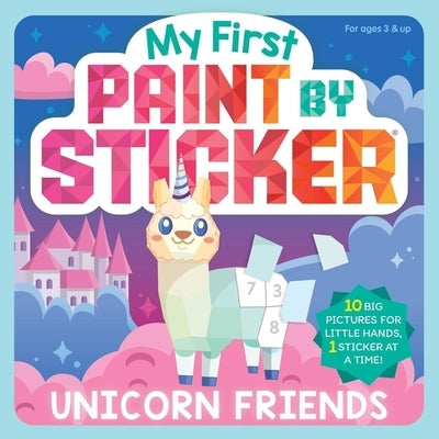 My First Paint by Sticker: Unicorn Friends by Workman Publishing