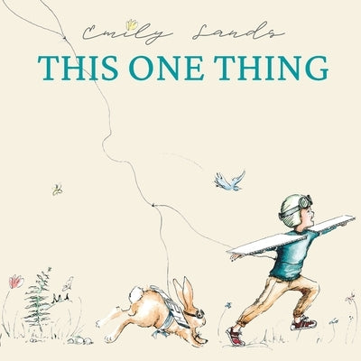 This One Thing by Sands, Emily