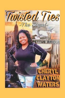 Twisted Ties: The Sequel by Waters, Cheryl Clayton