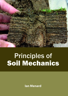 Principles of Soil Mechanics by Menard, Ian