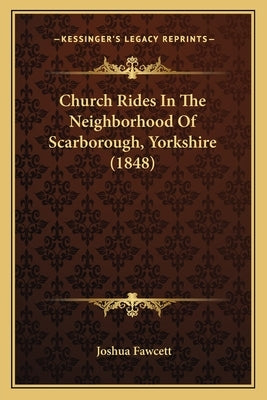 Church Rides In The Neighborhood Of Scarborough, Yorkshire (1848) by Fawcett, Joshua