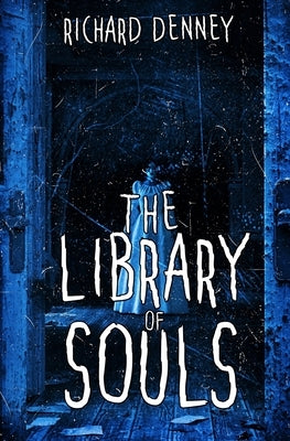 The Library of Souls by Cardenas, Richard