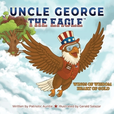 Uncle George The Eagle by Auntie, Patriotic