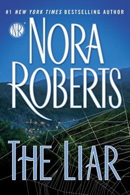 The Liar by Roberts, Nora