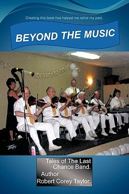 Beyond the Music by Taylor, Robert