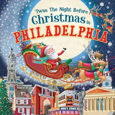 'Twas the Night Before Christmas in Philadelphia by Parry, Jo