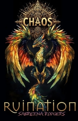 Chaos Ruination by Rodgers, Sabreena