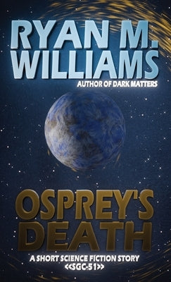 Osprey's Death by Williams, Ryan M.