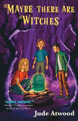 Maybe There Are Witches by Atwood, Jude