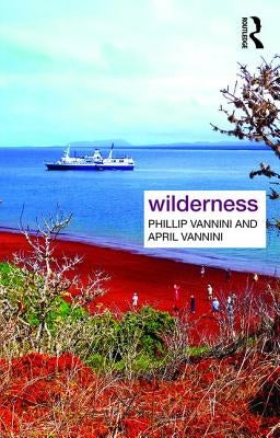 Wilderness by Vannini, Phillip