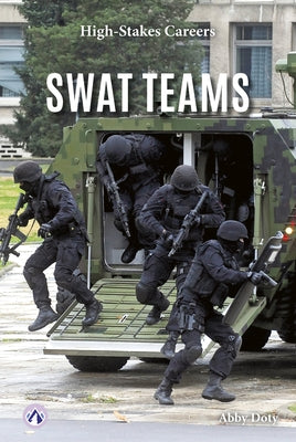 Swat Teams by Doty, Abby