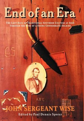 End of an Era by Wise, John Sergeant