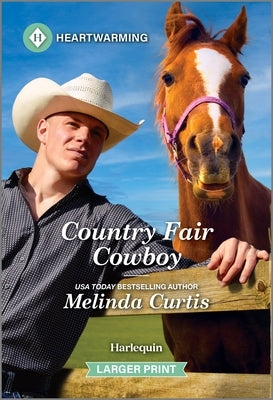 Country Fair Cowboy: A Clean and Uplifting Romance by Curtis, Melinda