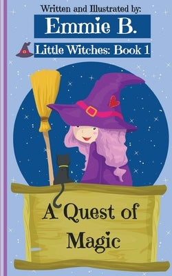 A Quest of Magic by B, Emmie