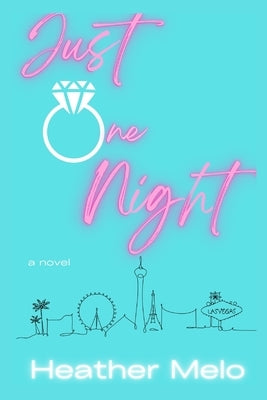 Just One Night by Melo, Heather