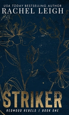 Striker by Leigh, Rachel