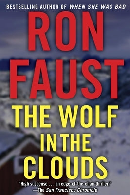 The Wolf in the Clouds by Faust, Ron