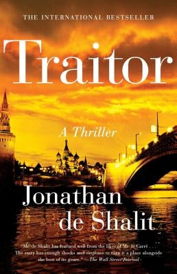 Traitor: A Thriller by De Shalit, Jonathan