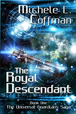 The Royal Descendant by Coffman, Michele L.