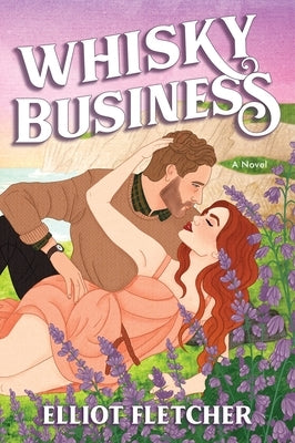 Whisky Business by Fletcher, Elliot