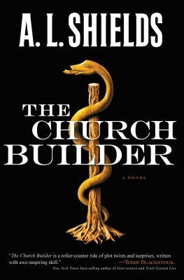 The Church Builder by Shields, A. L.