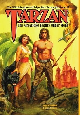 Tarzan: The Greystoke Legacy Under Siege by Laughlin, Ralph